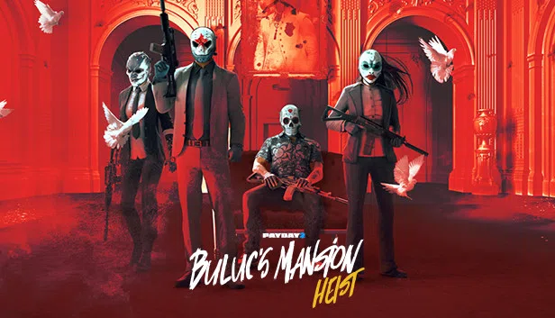 PAYDAY 2: Buluc's Mansion Heist