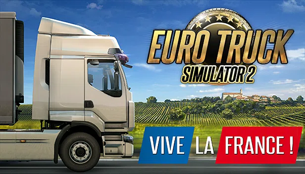 Euro Truck Simulator 2 - Vive la France !
